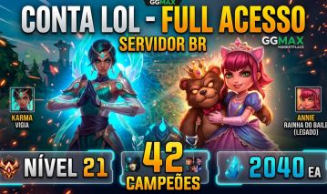 [FULL ACESSO] Conta LoL Nível 21 | 42 Campeões | Annie Legado + Karma Vigia | BR