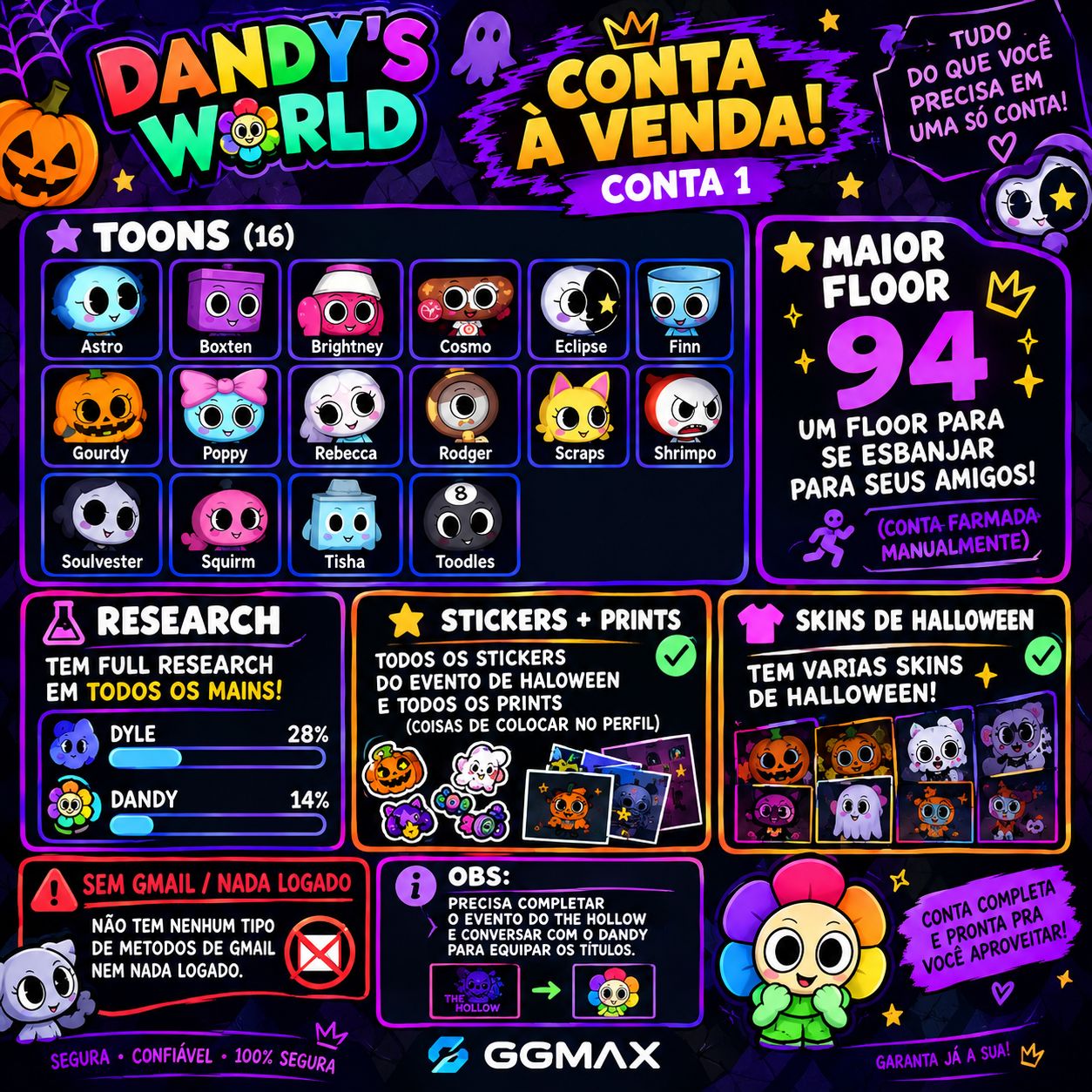 Contas De Dandys World - Varias opções !