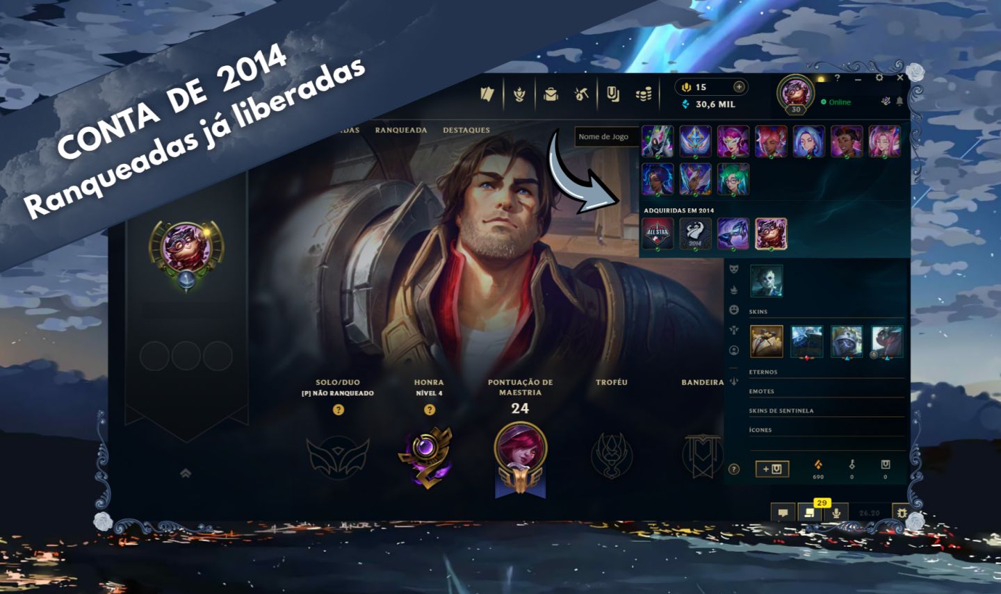 Conta lol de 2014 nivel 30 / Ranqueadas já liberadas / league of legends