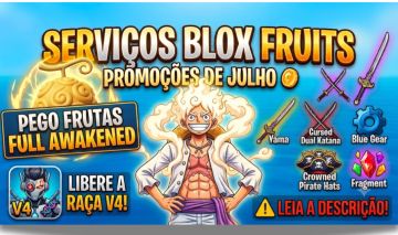 SERVIÇOS DE BLOX FRUITS (PROMOÇÕES DE JULHO) | Rápido, Seguro e 100% Confiável