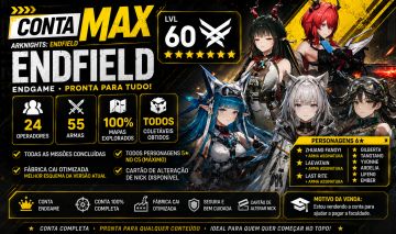 CONTA MAX ARKNIGHTS: ENDFIELD | ENDGAME |