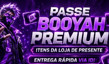 [PROMOÇÃO] PASSE BOOYAH - FREE FIRE