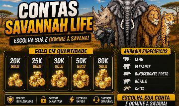 Conta Savana Life com 25k Gold, Skin exclusiva e 25 Robux. (Entrega automática)