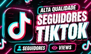 [PREMIUM] COMPRAR SEGUIDORES TIKTOK | VIEWS | CURTIDAS
