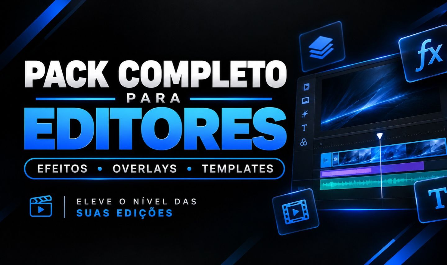 Pack Completo para Editores | Efeitos, Overlays e Templates