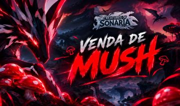 MUSH BARATO NO CREATURES OF SONARIA | ENTREGA RÁPIDA, SUPORTE E GARANTIA!