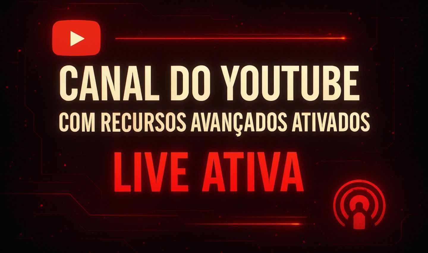 [MELHOR PREÇO] CANAIS DO YOUTUBE COM RECURSOS AVANÇADOS ATIVADOS