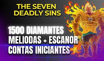 The Seven Deadly Sins Grand Cross Contas +Escanor e Meliodas[MELHOR PREÇO