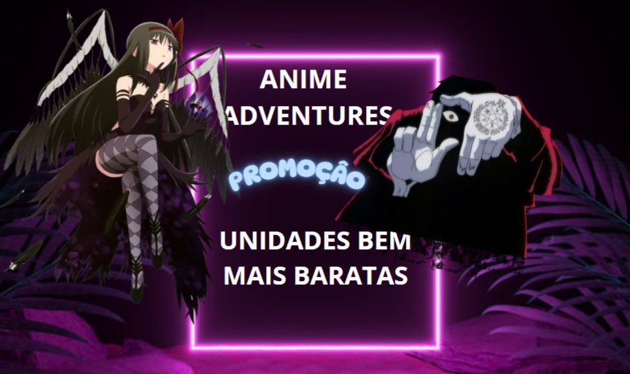 HOMURA E OUTRAS UNITS MAIS BARATAS!!!! Promoção, preco negociavel