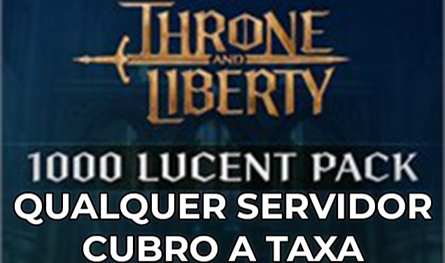 Lucent | 57/1K | Cubro a Taxa | Throne and Liberty