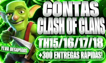 [PROMOÇÃO] CONTAS CLASH OF CLANS TH15/16/17/18 RUSHADAS E COM GEMAS 1K+