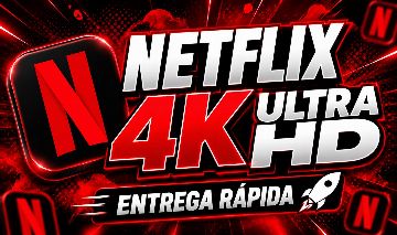 NETFLIX 4K - TELA PRIVADA EXCLUSIVA