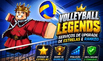 VOLLEYBALL LEGENDS SERVIÇOS DE UPGRADE DE ESTRELAS E RANKED