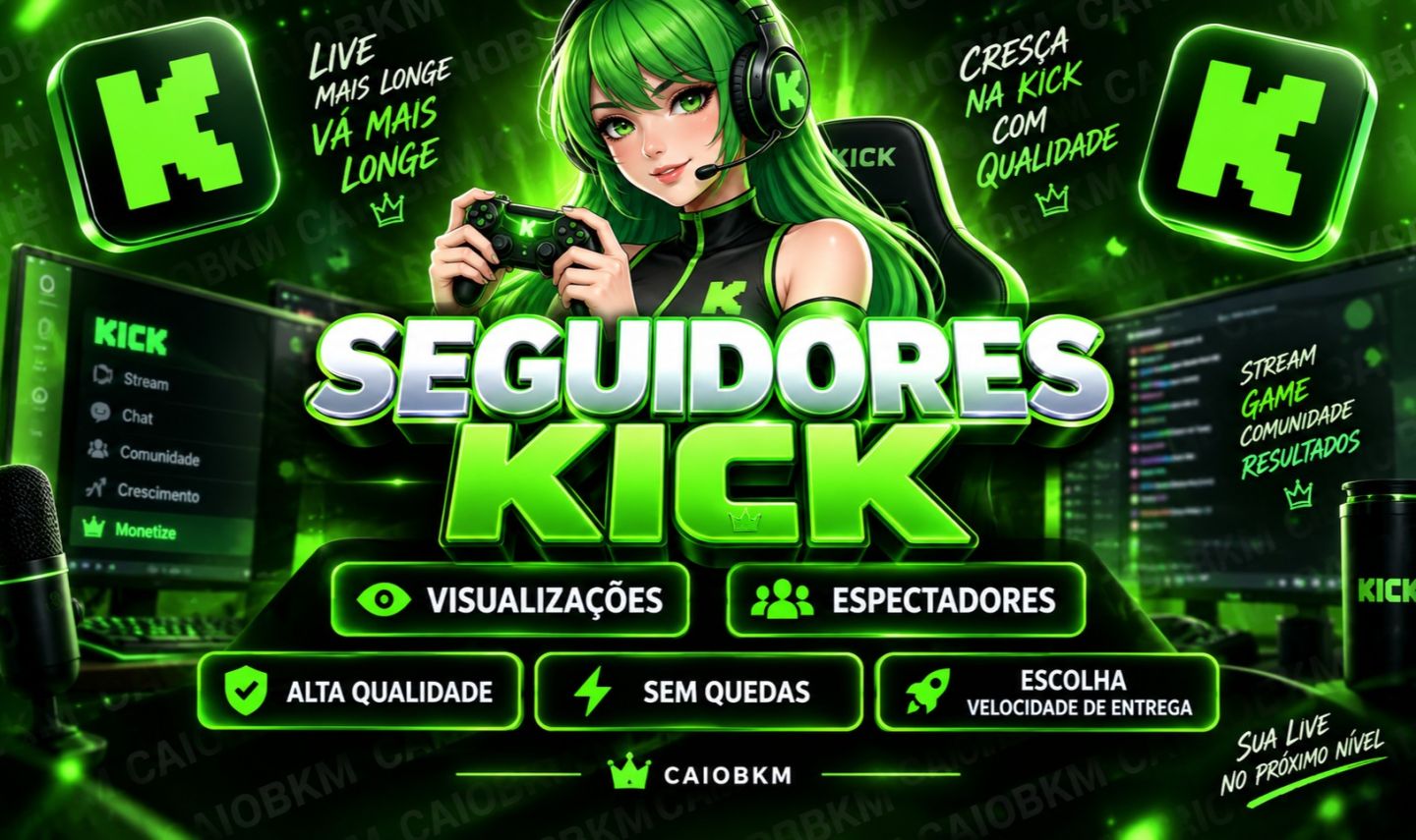 (MENOR PREÇO) KICK - SEGUIDORES - ESPECTADORES - ENGAJE SUA CONTA!