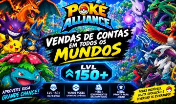 Conta Level 150+ / Poke Alliance (Pka) / Todos os Servidores , Brindes na Conta
