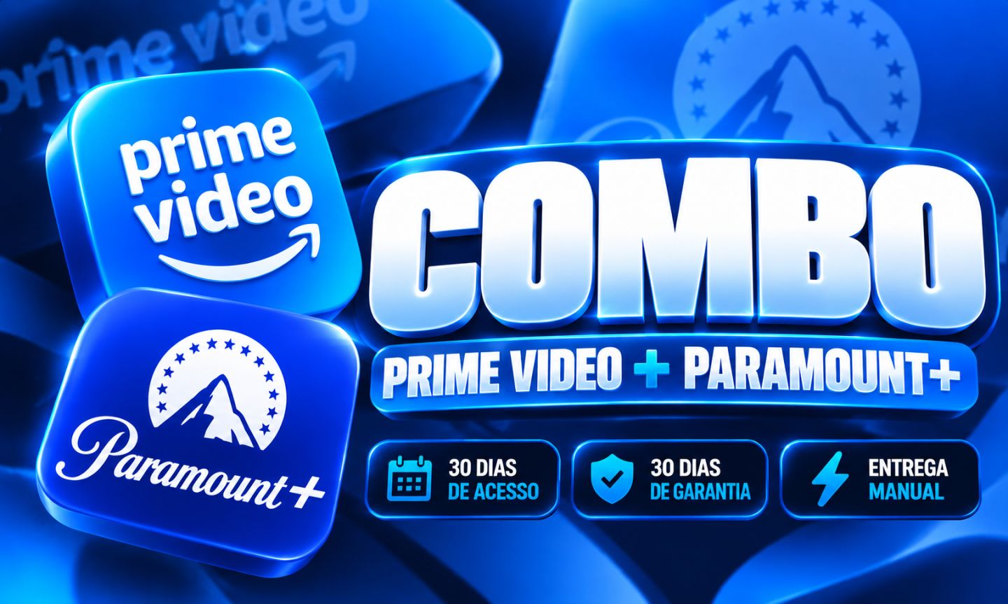 COMBO! Prime Video + Paramount+ | 30 Dias | Garantia 30 Dias | Brinde