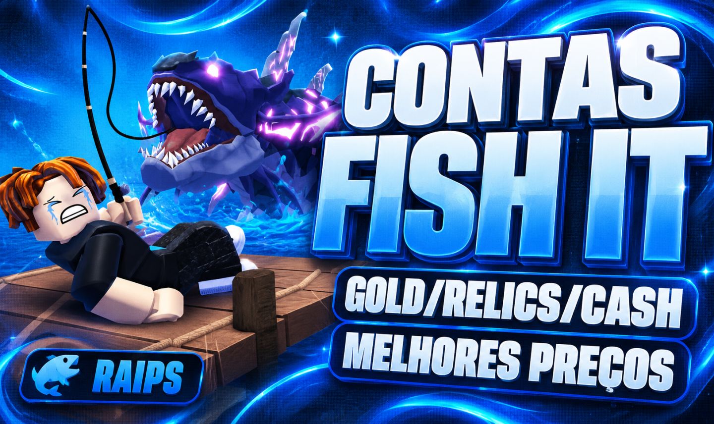 [MELHOR PREÇO!] - CONTAS FISH IT / TODOS OS TIPOS DE CONTAS (ENTREGA RÁPDIA)
