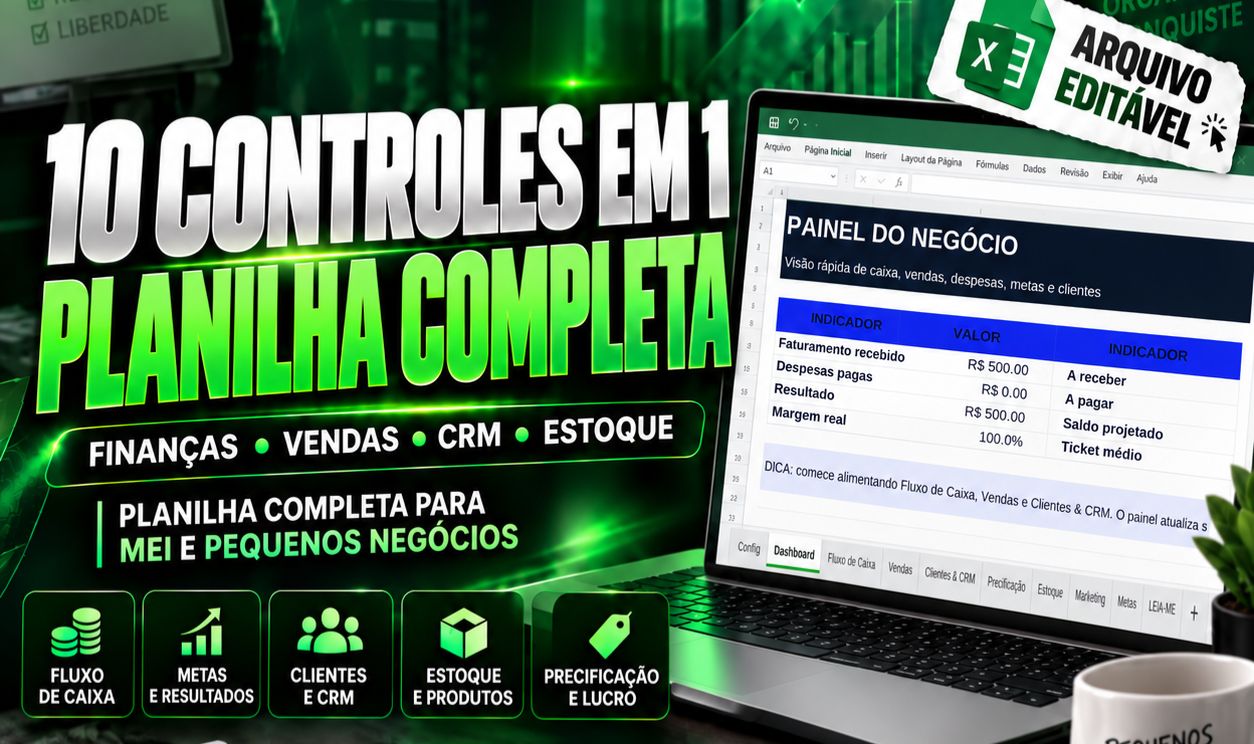 Kit Empresa Organizada 10 Controles em 1 Planilha Completa para MEI e Negócios