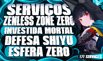 SERVIÇOS ZZZ END GAME , INVESTIDA MORTAL , DEFESA SHIYU