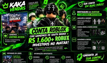 CONTA ROBLOX | GAMEPASS LOOTING ACCESS (SOUTH BRONX) +1600 ROBUX EM AVATAR