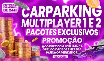 [MAIS BARATO] CONTAS Car Parking Multiplayer 1 e 2.