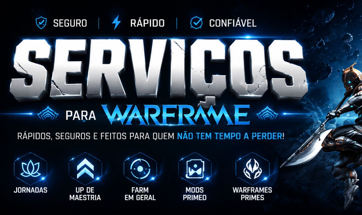 Serviços warframe: farm, relíquias e etc!
