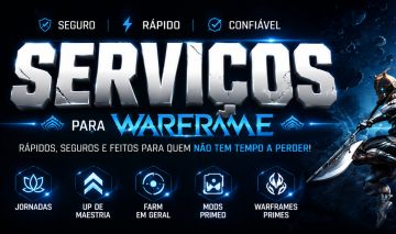 Serviços warframe: farm, relíquias e etc!