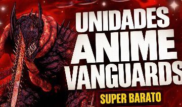 [Escanor, ainz, Kaguya e Rukia!] Units anime vanguards (Unidades super barato!)