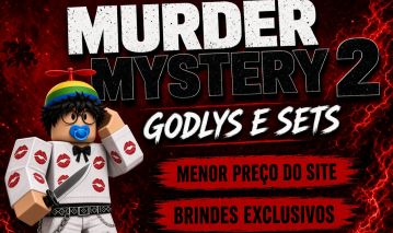 [PROMOÇAO GODLYS | SETS | CHROMAS | Murder Mystery 2 | MM2