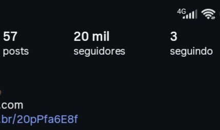 Conta: Instagram 20 mil seguidores e com visualização em alta