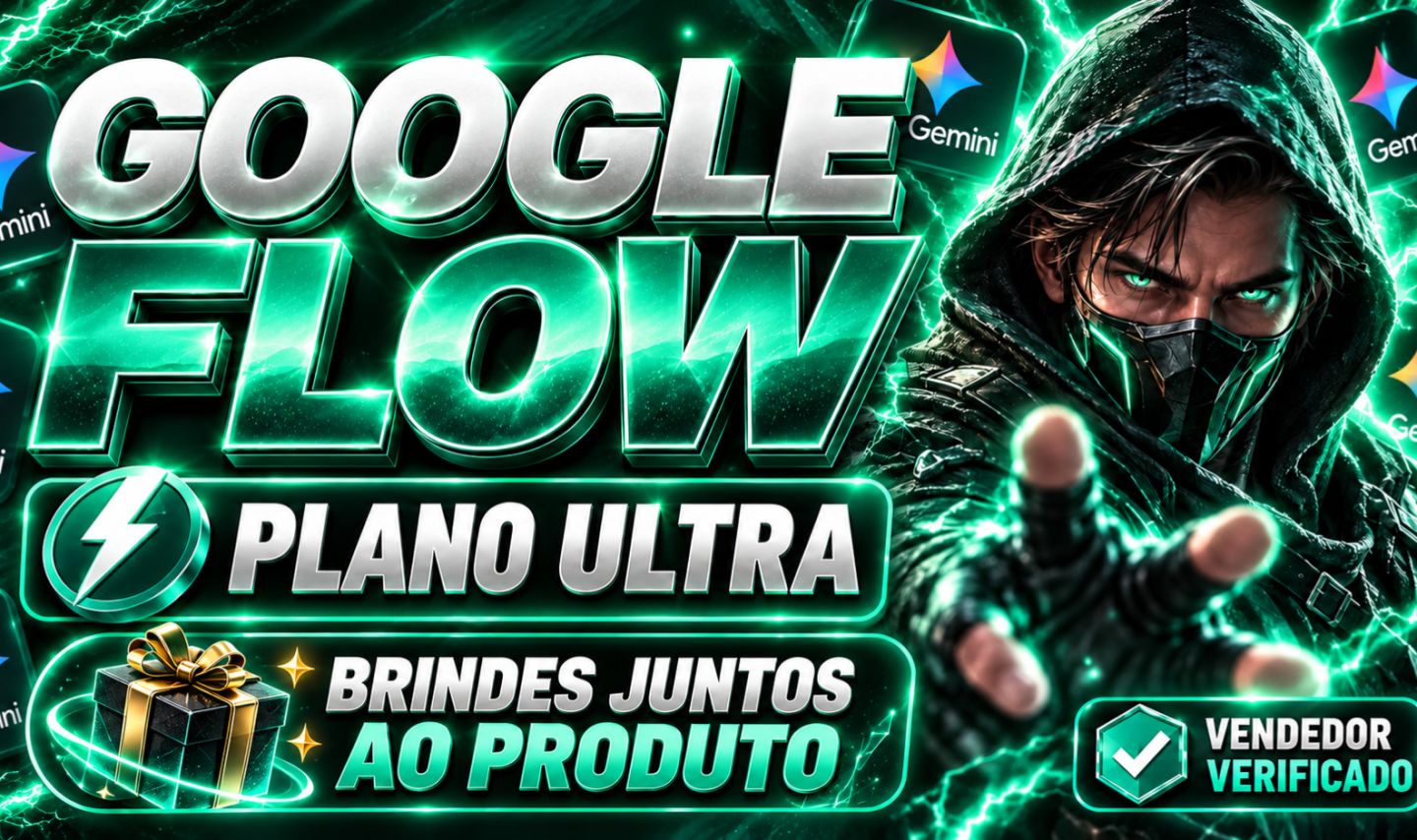 PROMOÇÃO [GOOGLE ULTRA] | SEM QUEDAS! VEO 3.1 + FLOW + GEMINI - ENTREGA RÁPIDA