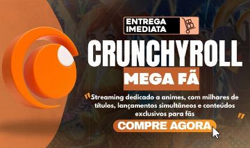 CRUNCHYROLL MEGA FAN 30 DIAS + BRINDE [ENTREGA AUTOMÁTICA]