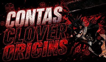 [CLOVER ORIGINS] LEIA A DESCRIÇÃO | CONTAS COM GRIMÓRIOS MÍTICOS E LENDÁRIOS