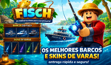 FISCH - BOATS/SKINS COM PREÇOS MAIS BAIXOS BARCOS DE 2K ROBUX
