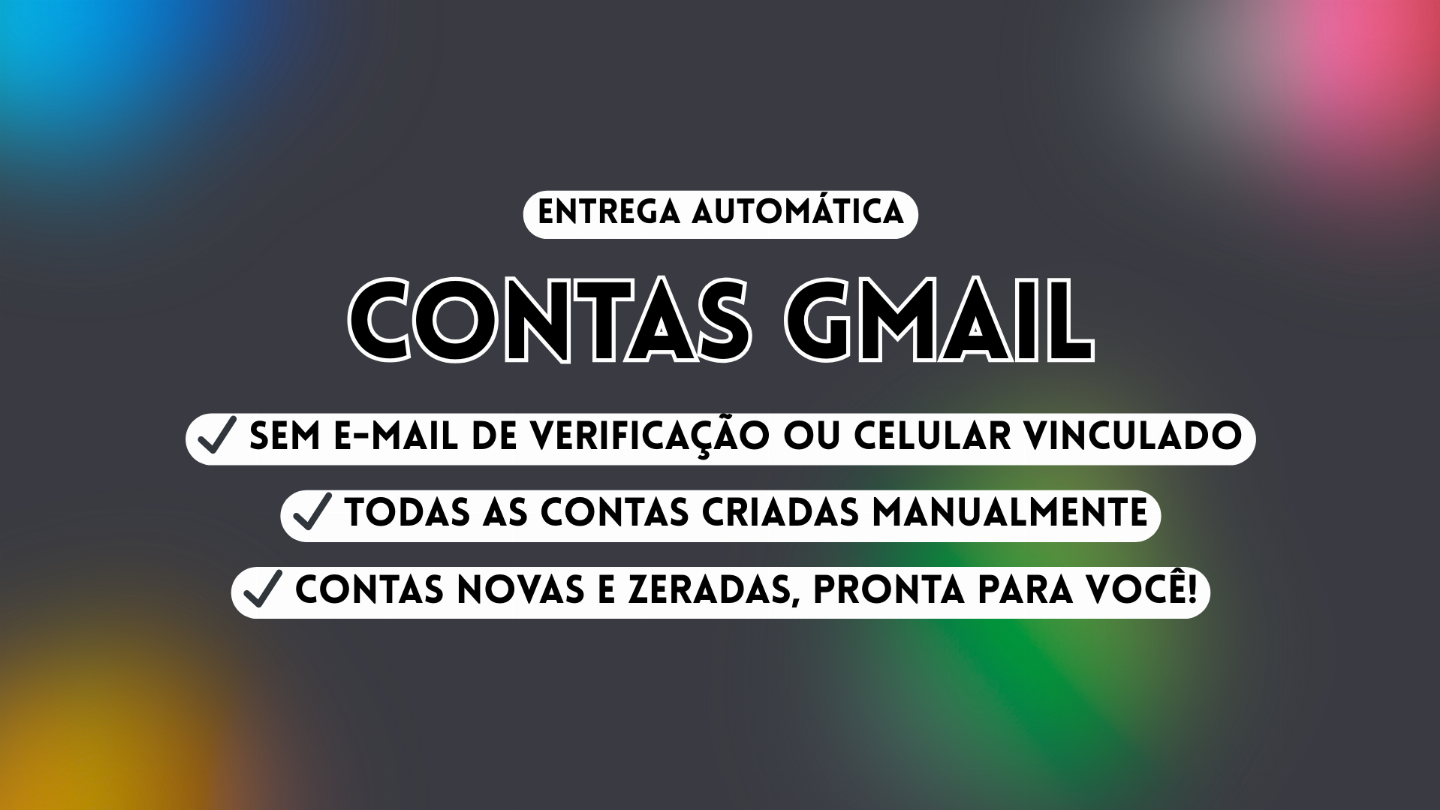 CONTAS GMAIL / HOTMAIL NOVAS - IP BR ALTA QUALIDADE!! [ENTREGA AUTOMÁTICA 24H]