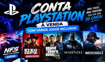 CONTA PLAYSTATION + 5 JOGOS | GTA V, RDR2 DELUXE, NFS, INJUSTICE 2 E WATCH DOGS2