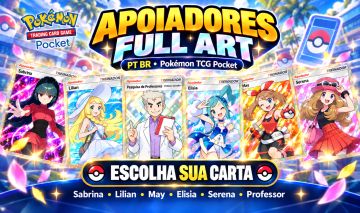 APOIADORES FULL ART PT BR | PROFESSOR, LILIAN, MAY E MAIS | POKÉMON TCG POCKET
