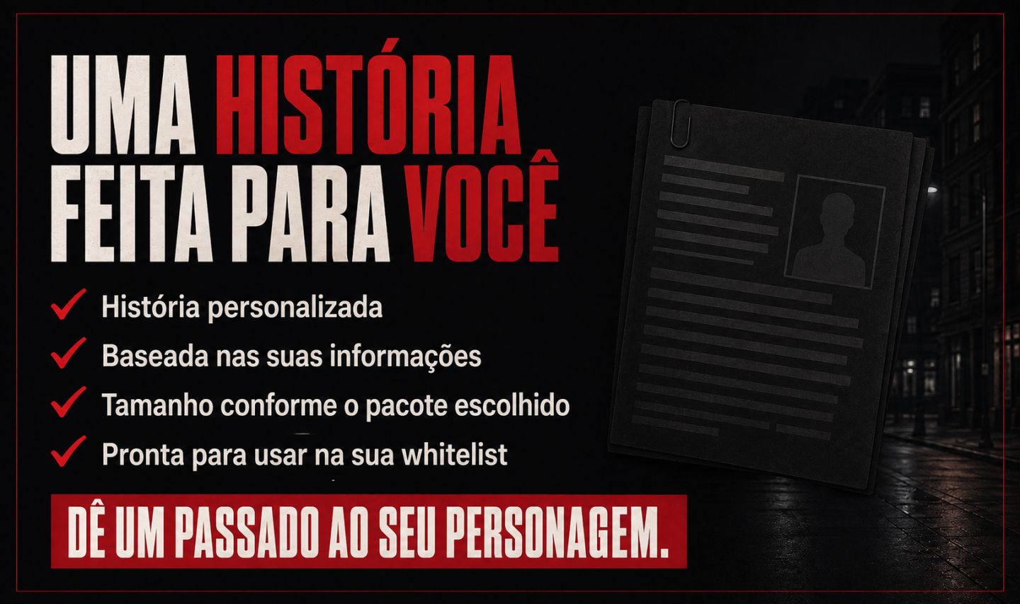 HISTÓRIA PERSONALIZADA PARA GTA RP | WHITELIST | 30 A 150 LINHAS