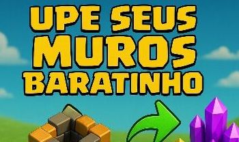 UP maximize seus muros CLASH OF CLANS