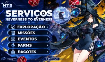 NEVERNESS TO EVERNESS - SERVIÇOS