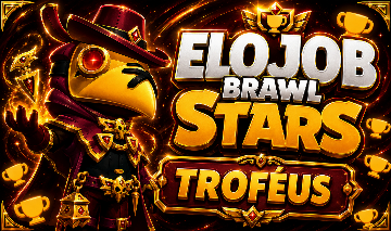 [ELOJOB BRAWL STARS] TROFÉUS!