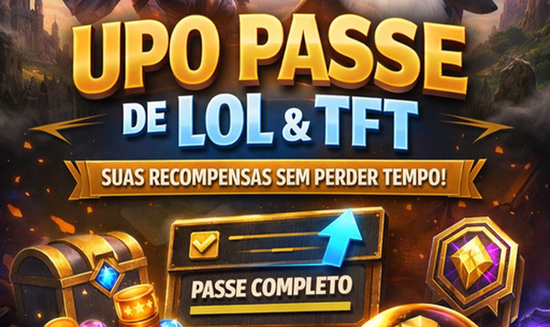 Upe Seu Passe de League of Legends e TFT Sem Perder Tempo!