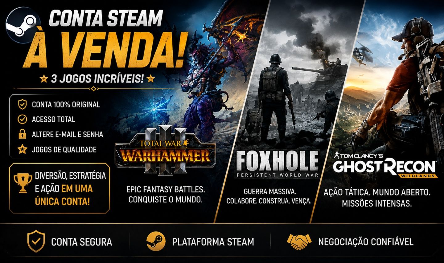 CONTA STEAM | WARHAMMER 3 + FOXHOLE + GHOST RECON WILDLANDS | PODE MUDAR DADOS!!