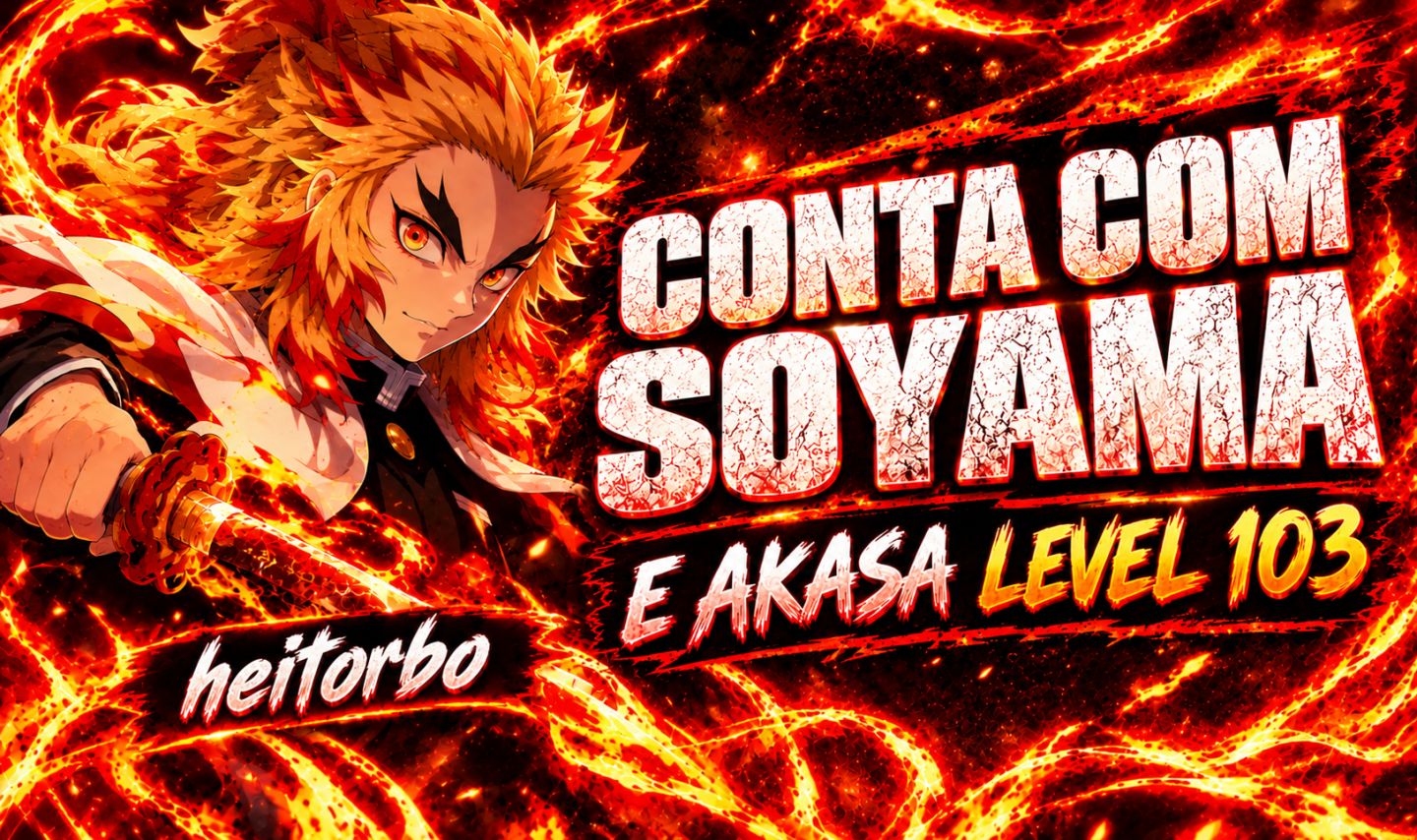 Conta Slayers 2 level 103 Familia Soyoma e Akaza estilo Soryou