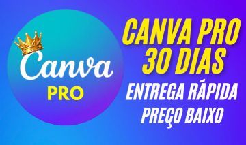 CANVA PRO 30 DIAS NO SEU EMAIL + BRINDE ENTREGA RÁPIDA E PREÇO BAIXO