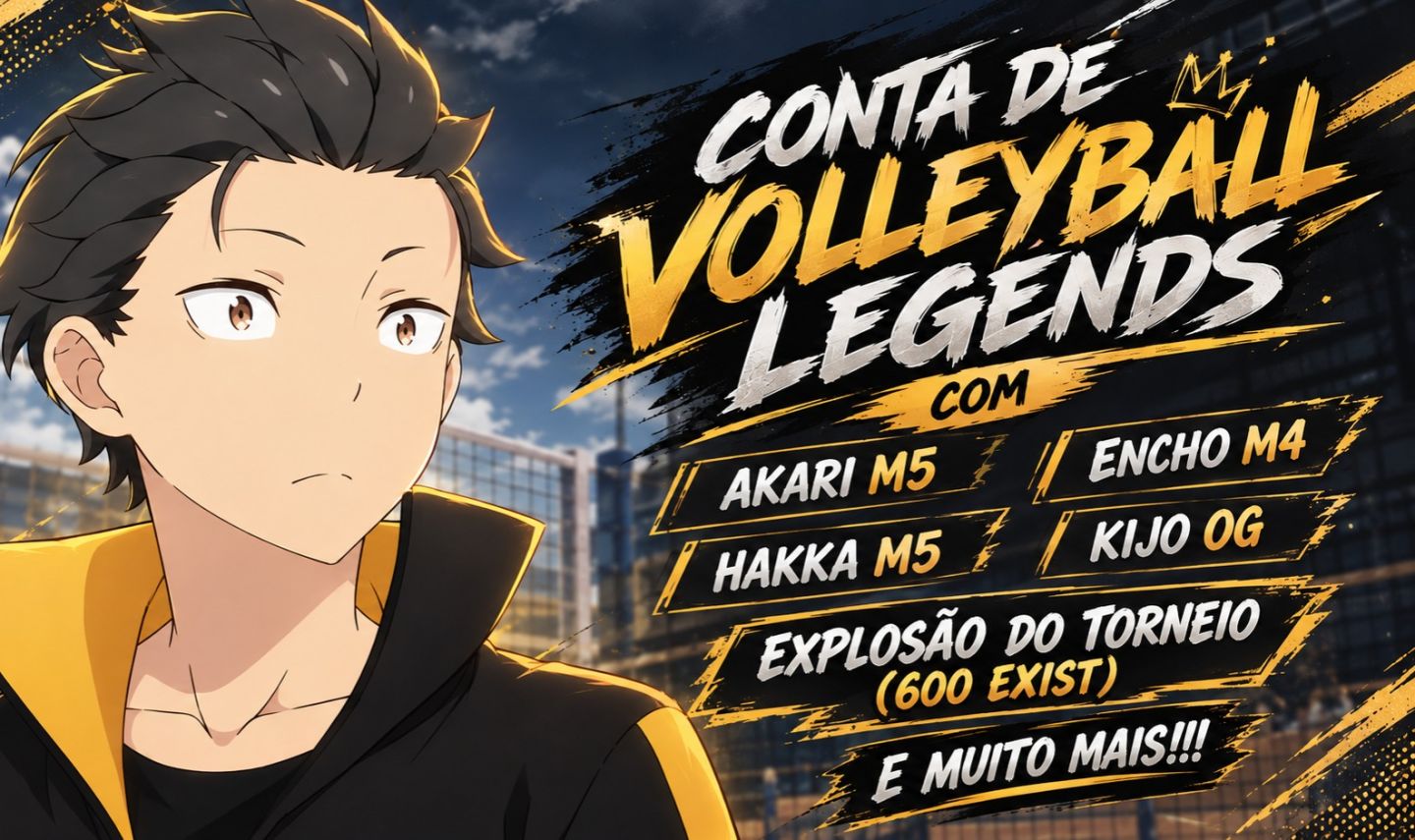 Conta de volleyball legends com encho m4, Akari m5, Hakka m5 e muito mais!!!