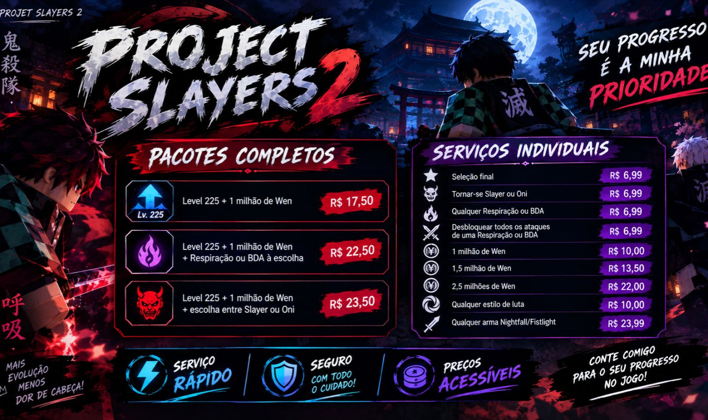 Project Slayers 2 Serviços e Itens (O Melhor Custo-Benefício!)