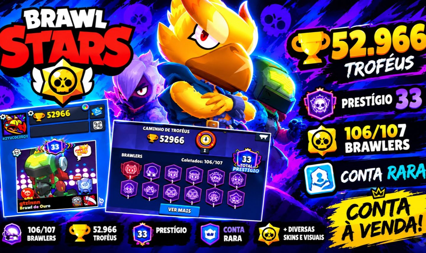CONTA BRAWL STARS COM 52.966 TROFÉUS | PRESTÍGIO 33 | 106/107 BRAWLERS | C