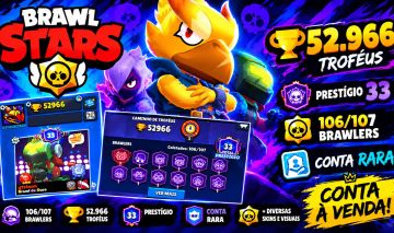 CONTA BRAWL STARS COM 52.966 TROFÉUS | PRESTÍGIO 33 | 106/107 BRAWLERS | C