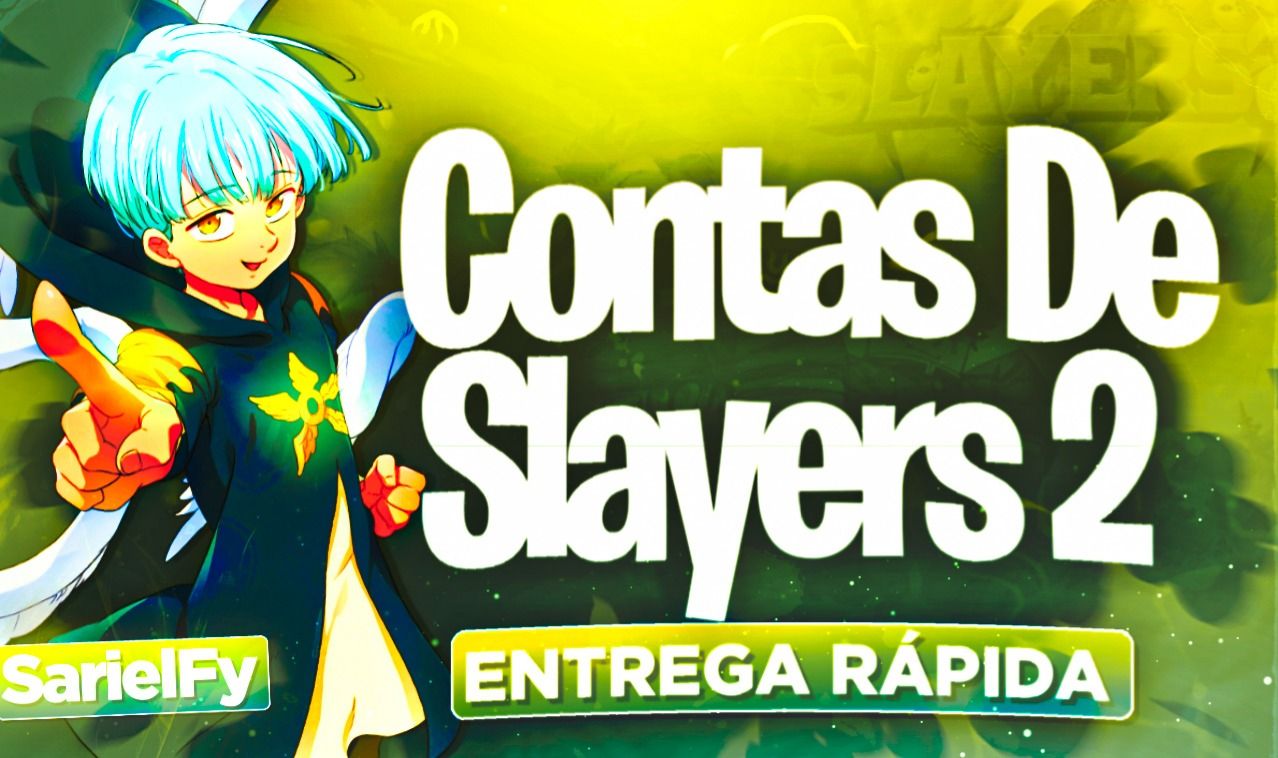 Contas Fortes De Slayers 2!